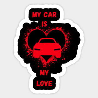 My car is my love Sticker